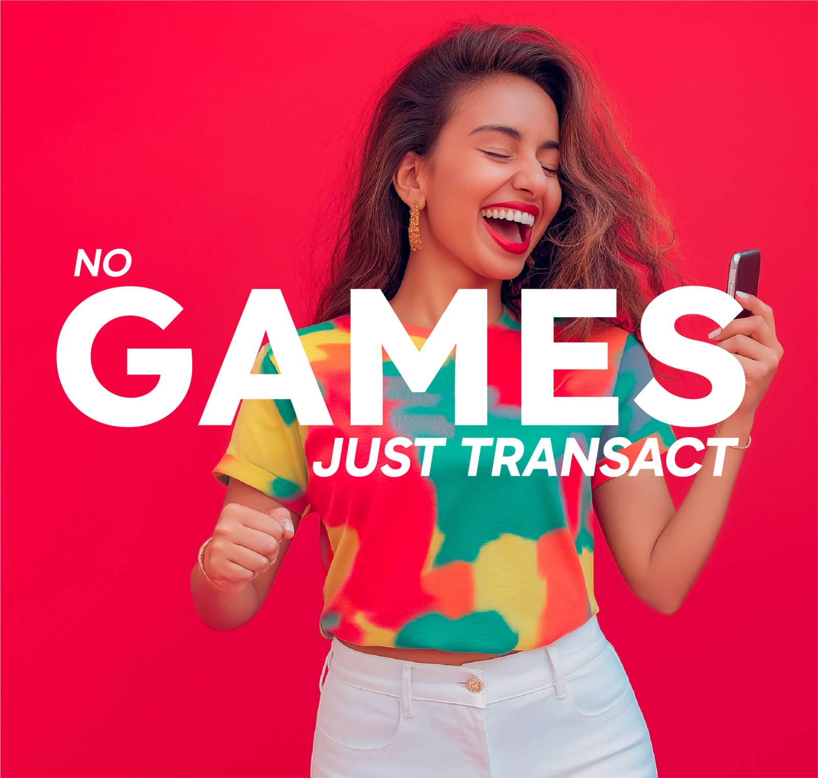 No games just transact